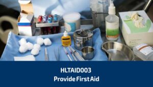 HLTAID003 Provide First Aid