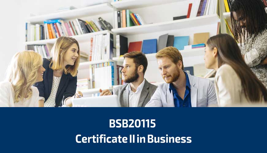 BSB20115-Certificate-II-in-Business BSB20115-Certificate-II-in-Business