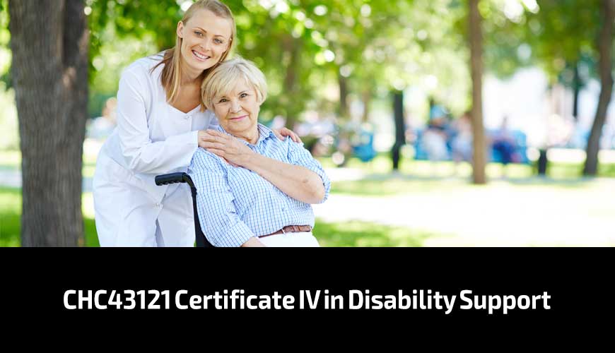 CHC43121 Certificate IV in Disability Support