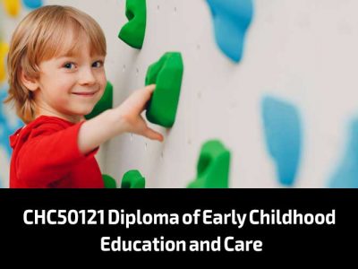 CHC50121 Diploma of Early Childhood Education and Care